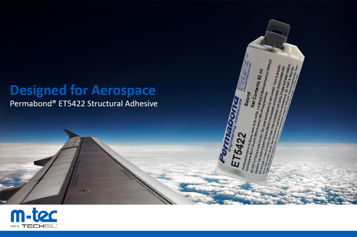 Designed for Aerospace – Permabond® ET5422 Structural Adhesive